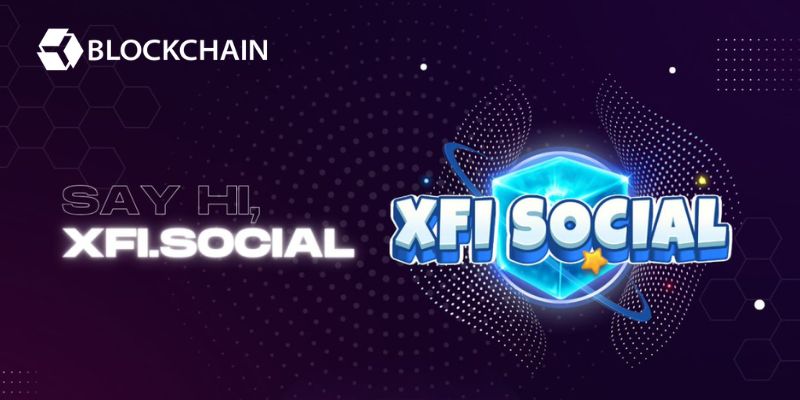 XFI Blockchain và tiềm năng phát triển dài hạn